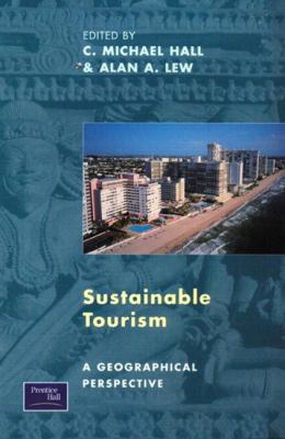 Sustainable Tourism A Geographical Perspective  1999 9780582322622 Front Cover