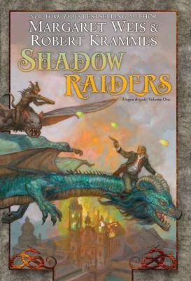 Shadow Raiders Book 1 of the Dragon Brigade N/A 9780756406622 Front Cover
