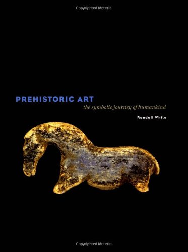 Prehistoric Art The Symbolic Journey of Humankind  2003 9780810942622 Front Cover