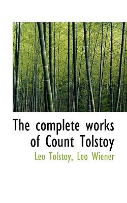 Complete Works of Count Tolstoy  N/A 9781116836622 Front Cover