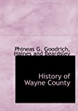 History of Wayne County N/A 9781140570622 Front Cover