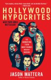Hollywood Hypocrites   2012 9781451625622 Front Cover