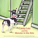 Casey Lou and the Monster in the Attic  N/A 9781478314622 Front Cover