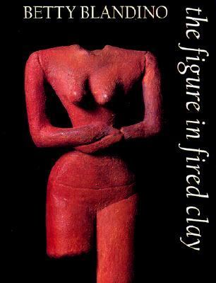 Figure in Fired Clay   2002 9781585672622 Front Cover