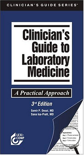 Clinician's Guide to Lab Medicine  3rd 2004 (Revised) 9781591950622 Front Cover