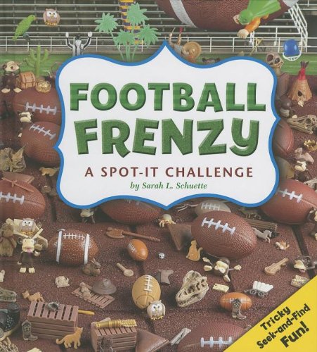 Football Frenzy: A Spot-It Challenge  2013 9781620650622 Front Cover
