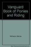 Vanguard Book of Ponies and Riding   1972 9780001958623 Front Cover