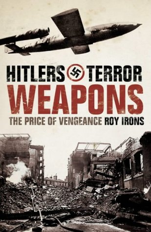 Hitler's Terror Weapons   2002 9780007112623 Front Cover