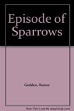 Episode of Sparrows  N/A 9780060805623 Front Cover