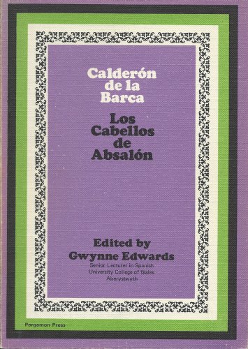 Pedro Calderon de la Barca Los Cabellos de Absalon  1973 9780080171623 Front Cover
