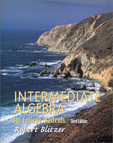 Intermediate Algebra for College Students  3rd 2002 (Revised) 9780130319623 Front Cover