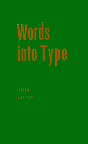 Words into Type  3rd 1974 (Revised) 9780139642623 Front Cover