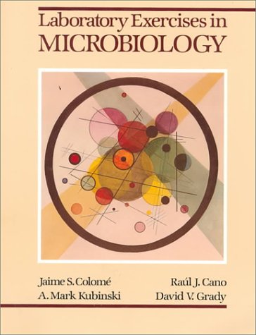 Laboratory Exercises in Microbiology  1st 1986 9780314872623 Front Cover