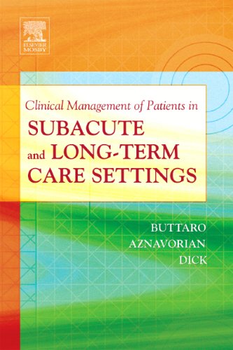 Clinical Management of Patients in Subacute and Long-Term Care Settings   2006 9780323018623 Front Cover