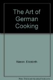 Art of German Cooking N/A 9780385063623 Front Cover
