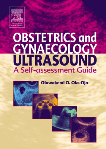 Obstetric and Gynaecological Ultrasound A Self Assessment Guide  2005 (Guide (Instructor's)) 9780443064623 Front Cover