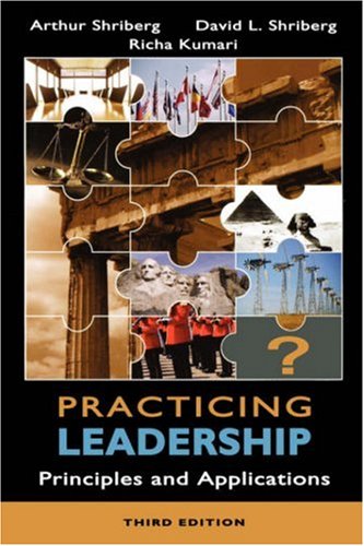 Practicing Leadership Principles and Applications  3rd 2005 9780471656623 Front Cover