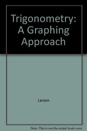 Trigonometry A Graphing Approach 4th 2005 9780618394623 Front Cover
