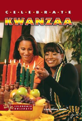 Celebrate Kwanzaa   2008 9780766028623 Front Cover