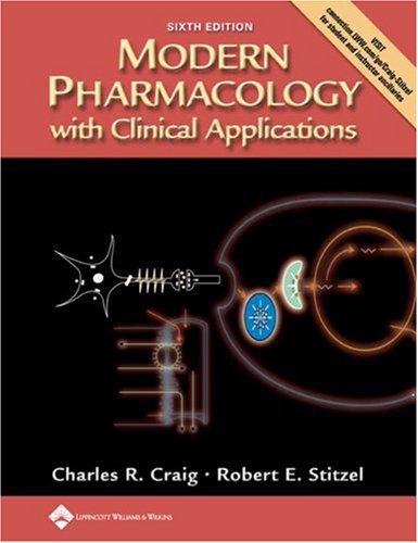 Modern Pharmacology with Clinical Applications  6th 2004 (Revised) 9780781737623 Front Cover