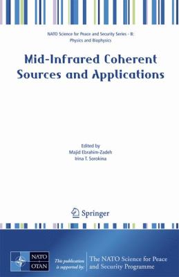 Mid-Infrared Coherent Sources and Applications   2008 9781402064623 Front Cover