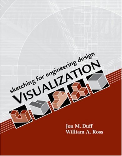 Sketching for Engineering Design Visualization   2009 9781435453623 Front Cover