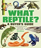 What Reptile? A Buyer's Guide N/A 9781438001623 Front Cover