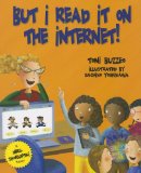 But I Read It on the Internet!  N/A 9781602130623 Front Cover