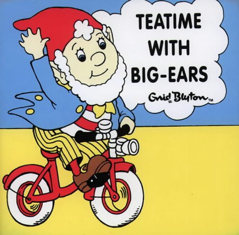 Teatime with Big Ears   1997 9780001360624 Front Cover