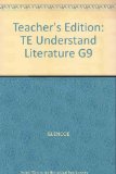 Teacher's Edition: Te Understand Literature G9 N/A 9780026350624 Front Cover