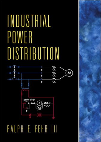 Industrial Power Distribution   2002 9780130664624 Front Cover