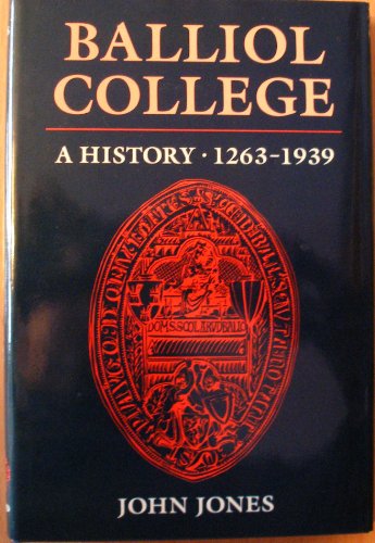Balliol College A History 1263-1939  1988 9780199201624 Front Cover