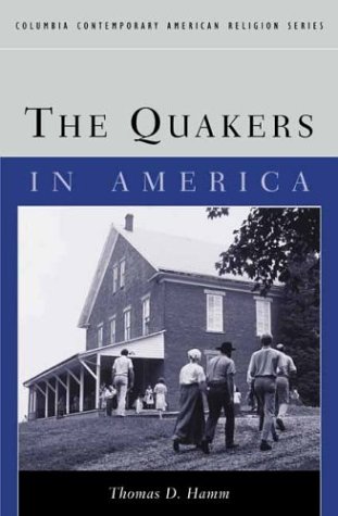 Quakers in America   2003 9780231123624 Front Cover