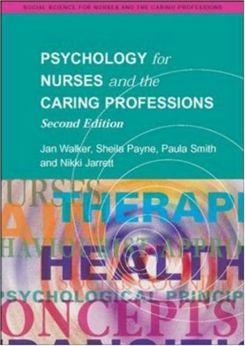 Psychology for Nurses and the Caring Professions  2nd 2004 (Revised) 9780335214624 Front Cover