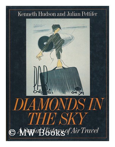 Diamonds in the Sky A Social History of Air Travel  1979 9780370301624 Front Cover