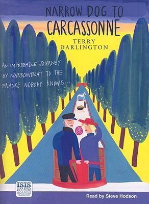 Narrow Dog to Carcassonne  Unabridged  9780753135624 Front Cover