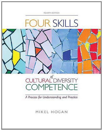 Four Skills of Cultural Diversity Competence  4th 2013 (Revised) 9780840028624 Front Cover