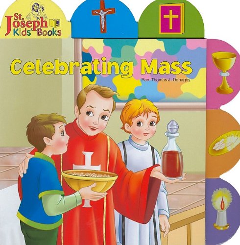 Celebrating Mass (St. Joseph Tab Book)  N/A 9780899426624 Front Cover