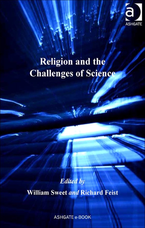 Religion and the Challenges of Science  N/A 9781409477624 Front Cover