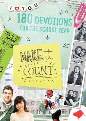 Make It Count 180 Devotions for the School Year N/A 9781426744624 Front Cover
