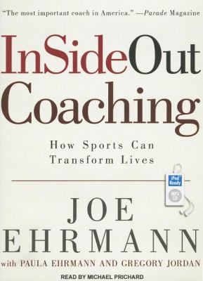 Insideout Coaching: How Sports Can Transform Lives  2011 9781452653624 Front Cover