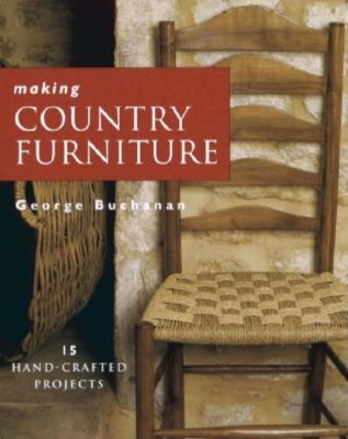 Making Country Furniture  N/A 9781561582624 Front Cover
