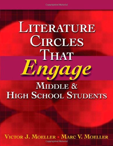 Literature Circles That Engage Middle and High School Students   2007 9781596670624 Front Cover