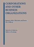 Corporations and Other Business Organizations 2014: Statutes, Rules, Materials and Forms  2014 9781628100624 Front Cover