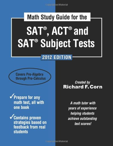     MATH STUDY GUIDE F/SAT,ACT,+SAT...  N/A 9781936214624 Front Cover