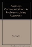 Business Communications : A Problem Solving Approach 2nd 9780070503625 Front Cover