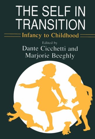 Self in Transition Infancy to Childhood  1990 9780226106625 Front Cover
