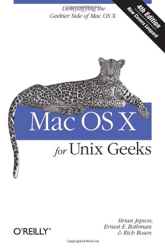 Mac OS X for Unix Geeks  4th 2008 (Revised) 9780596520625 Front Cover