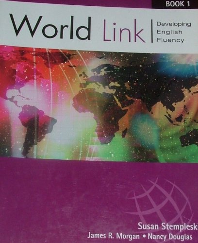 World Link Previous Edition: Book 1 Developing English Fluency  2005 9780838406625 Front Cover