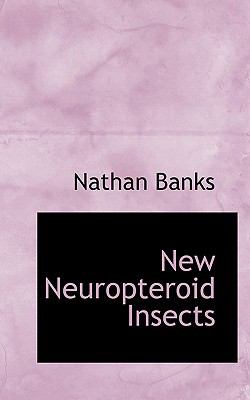 New Neuropteroid Insects N/A 9781110556625 Front Cover